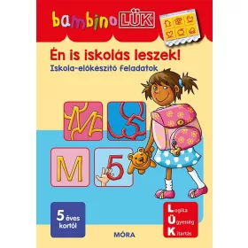   LDI129: ÉN IS ISKOLÁS LESZEK! - ISKOLAI ELŐKÉSZÍTŐ FELADATOK