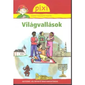 VILÁGVALLÁSOK - PIXI ISMERETTERJESZTŐ FÜZETEI