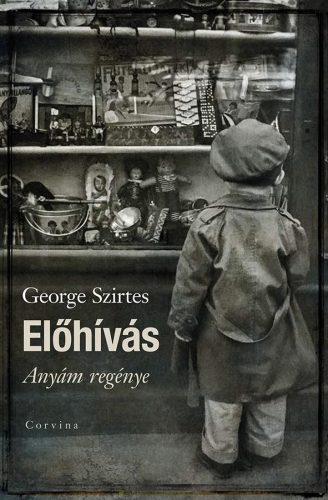 ELŐHÍVÁS - ANYÁM REGÉNYE - ÜKH 2019