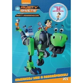  RUSTY RENDBEHOZZA! - ISMERKEDJ MEG A ROBOGÉPEKKEL! - MATRICÁVAL