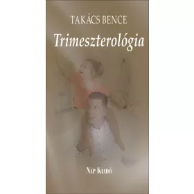 TRIMESZTEROLÓGIA - ÜKH 2019