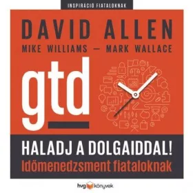 HALADJ A DOLGAIDDAL! - GTD