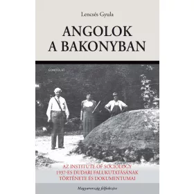 LENCSÉS GYULA: ANGOLOK A BAKONYBAN
