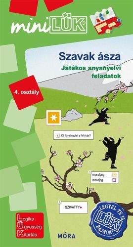 SZAVAK ÁSZA - JÁTÉKOS ANYANYELVI FELADATOK 4. OSZTÁLY