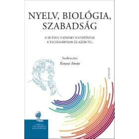 NYELV, BIOLÓGIA, SZABADSÁG