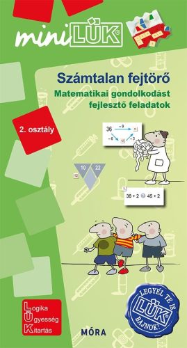 SZÁMTALAN FEJTÖRŐ 2. OSZTÁLY - MATEMATIKAI GONDOLKODÁST FEJLESZTŐ FELADATOK