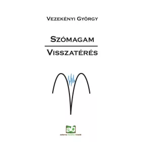 SZÓMAGAM-VISSZATÉRÉS