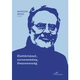 ÉLETTÖRTÉNET, SORSESEMÉNY, ÖNAZONOSSÁG