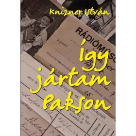 ÍGY JÁRTAM PAKSON