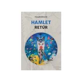 HAMLET RETÚR