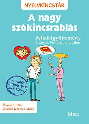 A NAGY SZÓKINCSRABLÁS FELADATGYŰJTEMÉNY