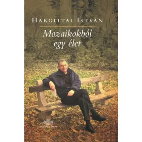 MOZAIKOKBÓL EGY ÉLET