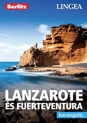 LANZAROTE ÉS FUERTAVENTURA - BARANGOLÓ