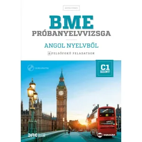   BME PRÓBANYELVVIZSGA ANGOL NYELVBŐL - 8 FELSŐFOKÚ FELADATSOR - C1 SZINT (CD MELL