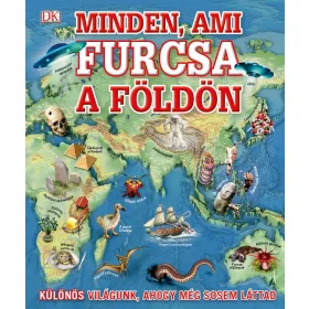MINDEN, AMI FURCSA A FÖLDÖN