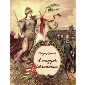 A MAGYAR FORRADALOM