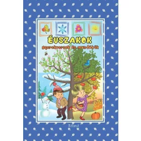 ÉVSZAKOK - GYEREKVERSEK ÉS MONDÓKÁK (ÚJ BORÍTÓ)
