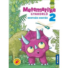 DINÓSULI MATEMATIKA GYAKORLÓ 2.OSZT. - SZORZÁS - OSZTÁS