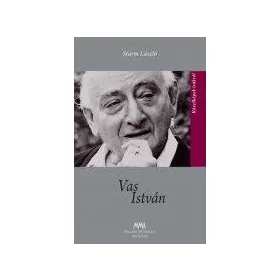 VAS ISTVÁN - KÖZELKÉPEK ÍRÓKRÓL