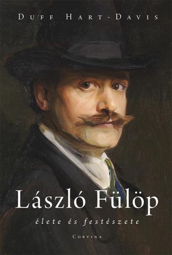 LÁSZLÓ FÜLÖP ÉLETE ÉS FESTÉSZETE