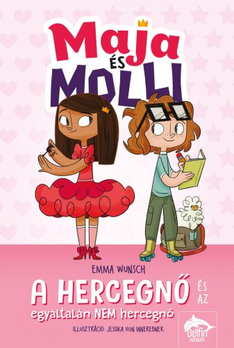A HERCEGNŐ ÉS AZ EGYÁLTALÁN NEM HERCEGNŐ - MAJA ÉS MOLLI