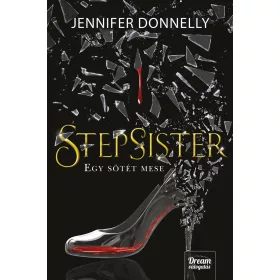 STEPSISTER - EGY SÖTÉT MESE
