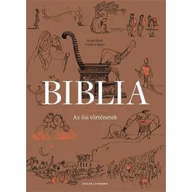 BIBLIA - AZ ŐSI TÖRTÉNETEK