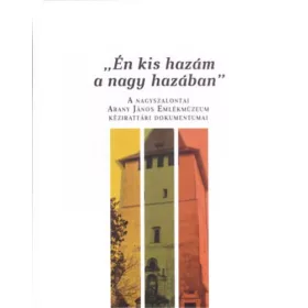,,ÉN KIS HAZÁM A NAGY HAZÁBAN