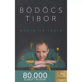 ADDIG SE ISZIK - FŰZÖTT