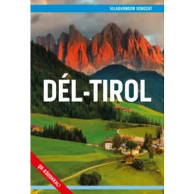 DÉL-TIROL - VILÁGVÁNDOR SOROZAT
