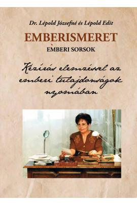 EMBERISMERET, EMBERI SORSOK