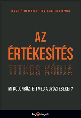 AZ ÉRTÉKESÍTÉS TITKOS KÓDJA - MI KÜLÖNBÖZTETI MEG A GYŐZTESEKET?