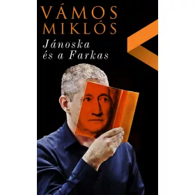 JÁNOSKA ÉS A FARKAS