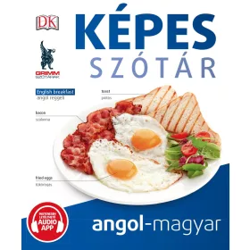 KÉPES SZÓTÁR ANGOL-MAGYAR (AUDIO ALKALMAZÁSSAL)