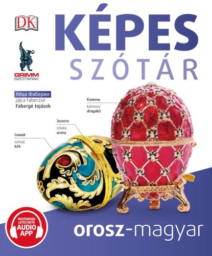 KÉPES SZÓTÁR OROSZ-MAGYAR (AUDIO ALKALMAZÁSSAL)