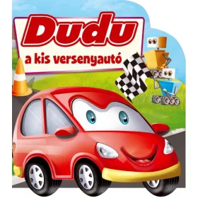 DUDU A KIS VERSENYAUTÓ