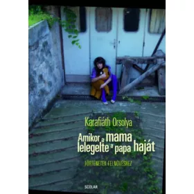 AMIKOR A MAMA LELEGELTE A PAPA HAJÁT
