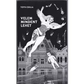 VELEM MINDENT LEHET