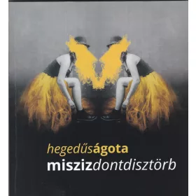 MISZISZDONTDISZTÖRB