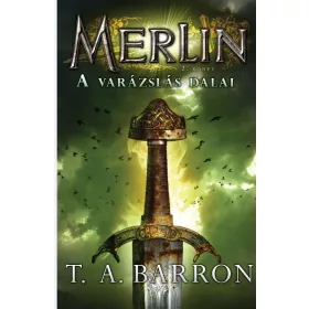 A VARÁZSLÁS DALAI - MERLIN 2. KÖNYV