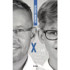 X-TIME, A JÖVŐGENERÁCIÓS PÉNZÜGYI TANÁCSADÁS