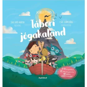 SALINGER RICHÁRD: TÁBORI JÓGAKALAND