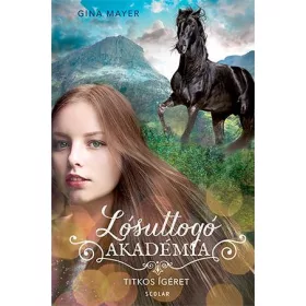 TITKOS ÍGÉRET - LÓSUTTOGÓ AKADÉMIA 2.