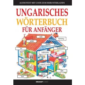   KEZDŐK MAGYAR NYELVKÖNYVE NÉMETEKNEK - LETÖLTHETŐ HANGANYAGGAL