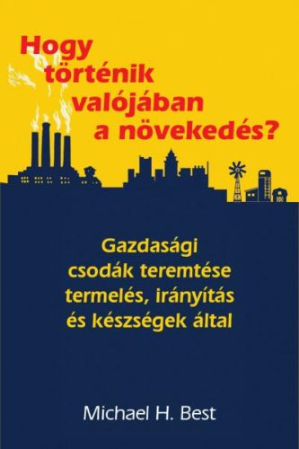 HOGY TÖRTÉNIK VALÓJÁBAN A NÖVEKEDÉS?