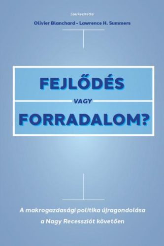 FEJLŐDÉS VAGY FORRADALOM?