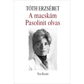 A MACSKÁM PASOLINIT OLVAS