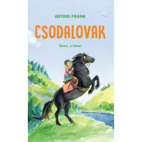 CSODALOVAK - TERCO, A BÁTOR