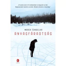 ANYAGFÁRADTSÁG