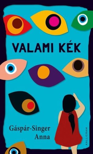 VALAMI KÉK